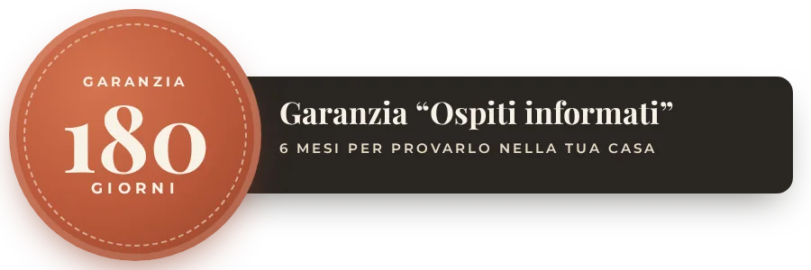 Garanzia Ospiti informati di 180 giorni